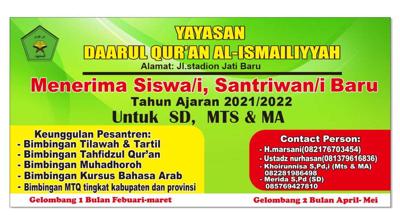 PPDB Ponpes Daarul Qur’an Al-Ismailliyah Tahun Ajaran 2021/2022